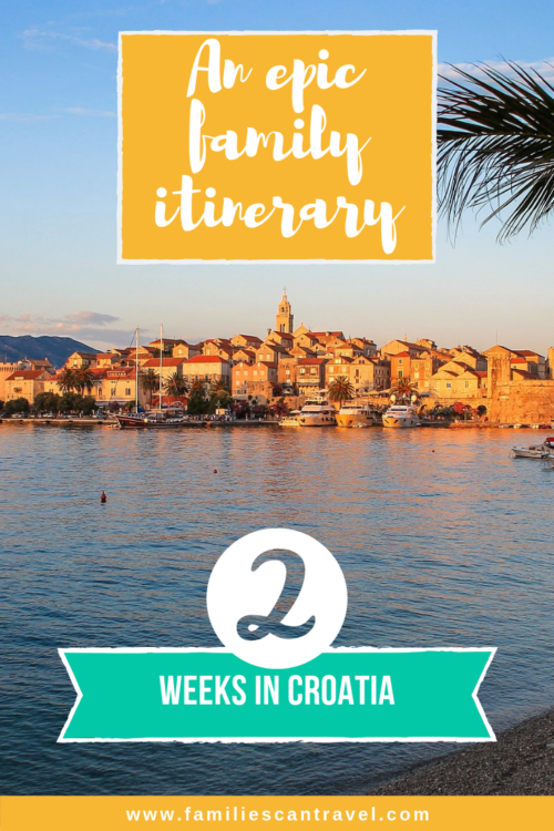 Looking to spend 2 weeks in Croatia? This family itinerary combines the magnificent ancient cities of Dubrovnik and Split with the stunning islands of Korcula and Hvar. We share detailed information about where to go, where to stay, travel advice and tips and costs. #Croatiaitinerary #2weeksinCroatia #Croatiawithkids #4daysinDubrovnik #3daysinKorcula #3daysinHvar #4daysinSplit #Croatiafamilyitinerary #2weekCroatiaitinerary